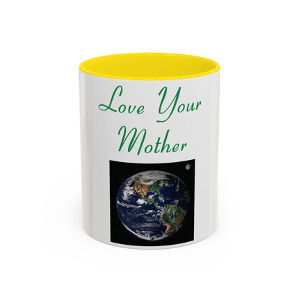 Love Your Mother Accent Mug – 11oz Ceramic Cup for Earth & Mom