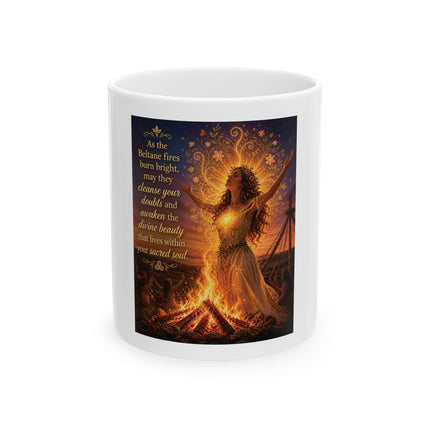 Wiccan Bonfire Ceramic Mug — "As the Beltane fires burn bright" Spiritual Pagan Tea Coffee Cup
