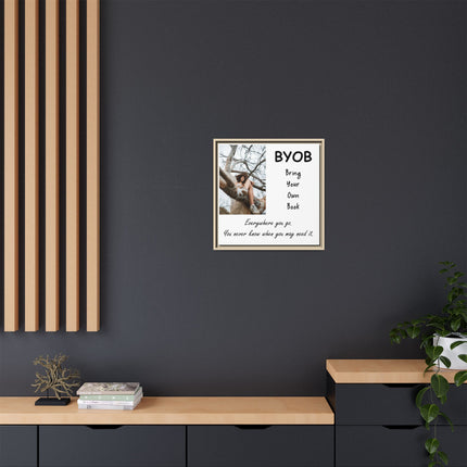 Framed Canvas Wall Art — "BYOB: Bring Your Own Book" Inspirational Reading Print