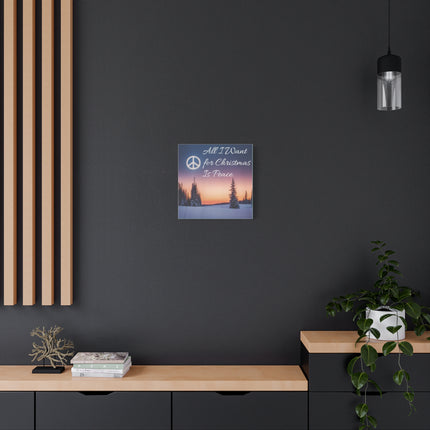Christmas Peace Canvas - "All I Want for Christmas Is Peace" Matte Stretched Wall Art