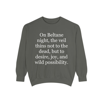 Beltane Quote Sweatshirt — "On Beltane night..." Celtic Spring Festival Crewneck
