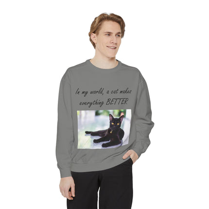 Unisex Cat Lover Sweatshirt - "In my world, a cat makes everything BETTER"