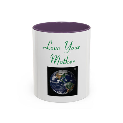 Love Your Mother Earth Coffee Mug — Earth Day Eco-Friendly Gift (11/15oz)