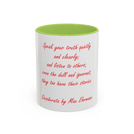 Coffee Mug — "Speak Your Truth Quietly and Clearly" Quote Accent Mug