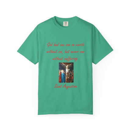 Unisex Garment-Dyed T-Shirt with Saint Augustine Quote