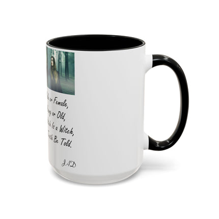 “A Witch Is a Witch” Accent Mug – 15oz Ceramic | Witchy & Inclusive