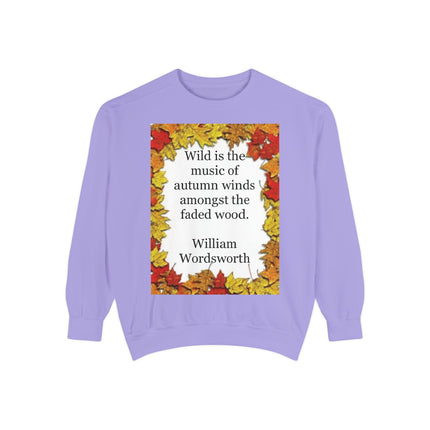Autumn Leaves Quote Sweatshirt — "Wild is the music of autumn winds" by Wordsworth