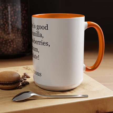 Chocolate Is Good With… Quote Coffee Mug — Funny Dessert Lover Ceramic Accent Mug
