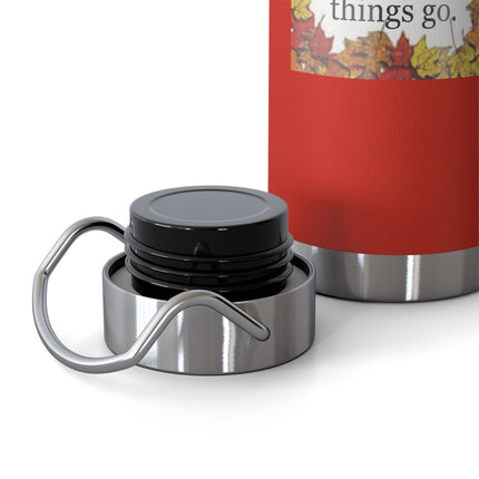Autumn Leaves Quote 22oz Vacuum Bottle — "Autumn shows us how beautiful it is to let things go"