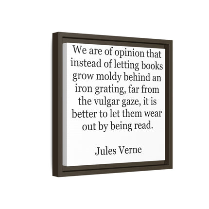 Jules Verne Quote Canvas Print — Literary Wall Art, "Better to Let Them Wear Out by Being Read"