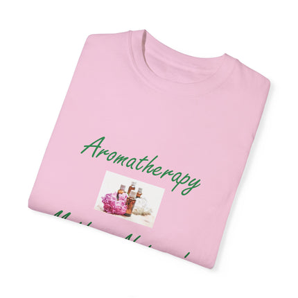 Aromatherapy T-Shirt – “Mother Nature’s Healing Perfumes” Unisex
