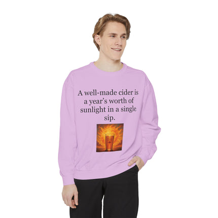 Cider Quote Sweatshirt — "A well-made cider is a year's worth of sunlight in a single sip."