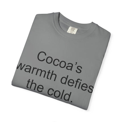 Jack London Quote T-Shirt — "Cocoa's warmth defies the cold."