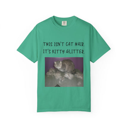 Unisex Cat Lover T-Shirt - 'This Isn't Cat Hair, It's Kitty Glitter'