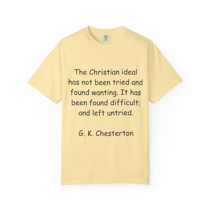 Inspirational Quote Unisex Garment-Dyed T-Shirt - G.K. Chesterton Design