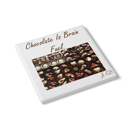 Chocolate Is Brain Fuel Ceramic Coaster – Gift for Chocolate Lovers