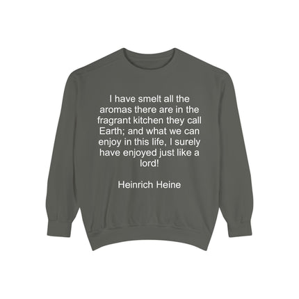 Quote Sweatshirt — Heinrich Heine 'Fragrant Kitchen' Cozy Pullover