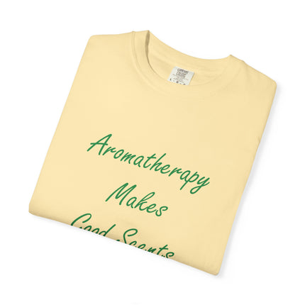 Aromatherapy Makes Good Scents T-Shirt — Punny Essential Oils Tee