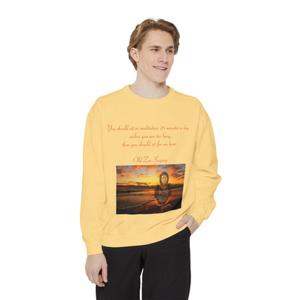 Meditative Quote Sweatshirt - Unisex Comfort Wear