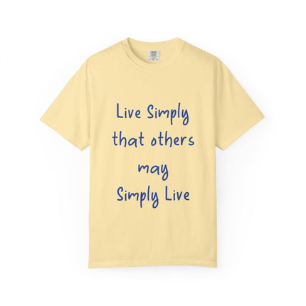 Unisex Live Simply T-Shirt | Garment-Dyed Inspirational Tee