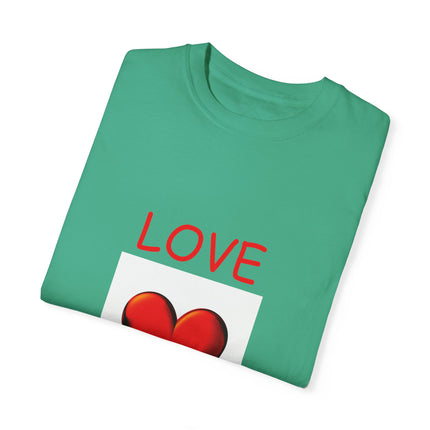 Love Heals T-Shirt – Unisex Garment-Dyed Tee for Heart & Style