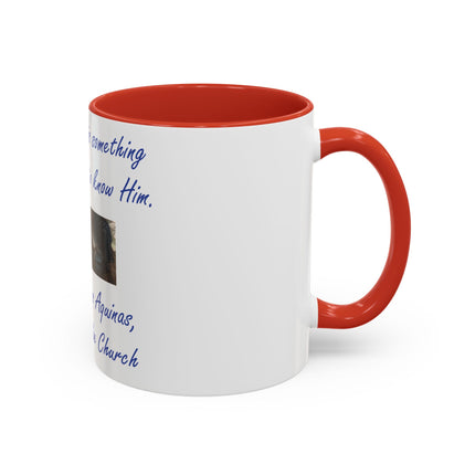 Inspirational Faith Mug – Aquinas Quote – Accent Coffee Cup
