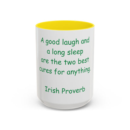 Irish Proverb Coffee Mug — "A good laugh and a long sleep" Accent Mug