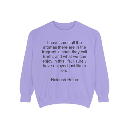 Quote Sweatshirt — Heinrich Heine 'Fragrant Kitchen' Cozy Pullover