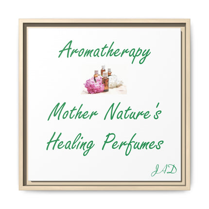 Aromatherapy Wall Art Canvas — "Mother Nature's Healing Perfumes" Framed Print