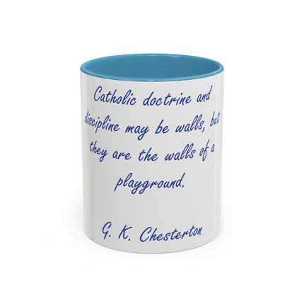 Chesterton Quote Accent Mug – “Walls of a Playground” – 11oz Ceramic