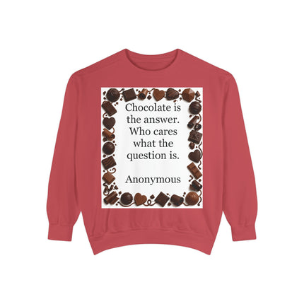 Chocolate Is the Answer Sweatshirt – Funny Quote Chocolate Lovers Pullover