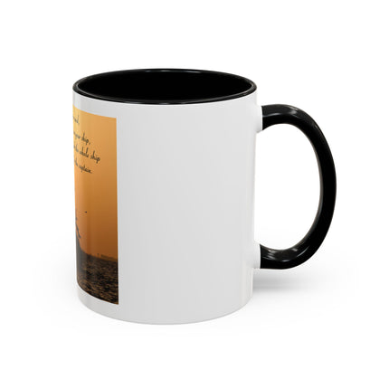 Shipwreck Sunset Coffee Mug — "Be Careful Who You Let On Your Ship" Inspirational Accent Mug