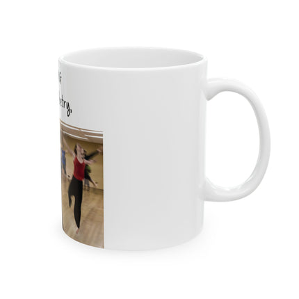 Dancing Is Silent Poetry Mug – 11oz Ceramic | Dance Lover Gift