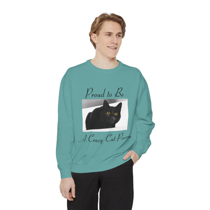Proud to Be a Crazy Cat Person Sweatshirt – Cozy Unisex Gift