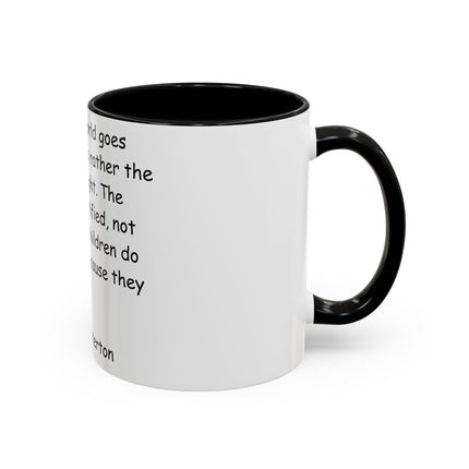Inspirational Quote Coffee Mug - Chesterton Wisdom - 11oz Gift