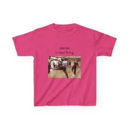 Dancing Is Silent Poetry Kids Tee – Heavy Cotton | Dance Gift