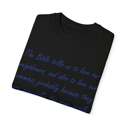 Chesterton Quote Tee – Unisex Garment-Dyed Shirt on Love & Grace