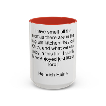 Accent Coffee Mug — "I Have Smelt All the Aromas" Heinrich Heine Quote