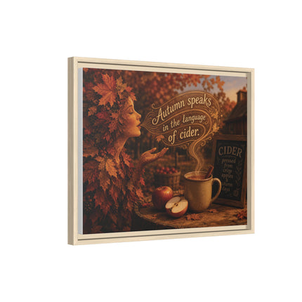 Framed Canvas Wall Art - “Autumn speaks in the language of cider.”