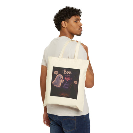 Halloween Ghost Tote Bag — "Boo is just hello in ghost language" Cute Canvas Shopper