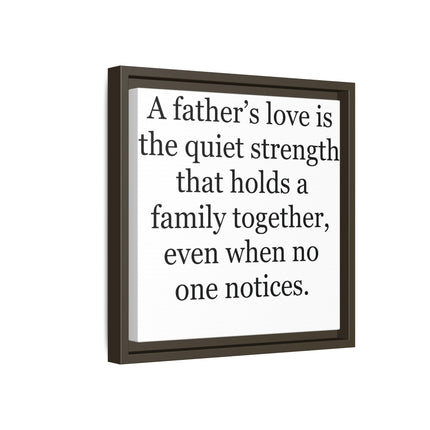 Framed Canvas Wall Art – "A Father's Love" Quote Print