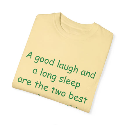 Irish Proverb Tee – “A Good Laugh & Long Sleep” – Unisex Fit