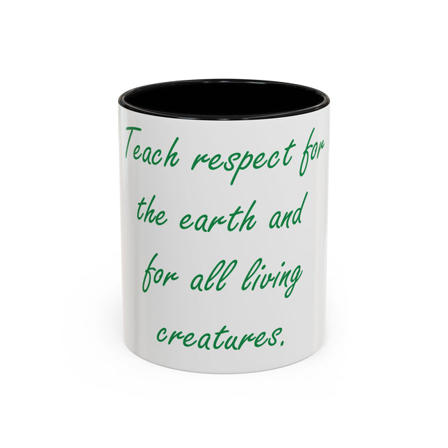 Sustainable Mug – ‘Respect the Earth’ Quote, Ceramic 11oz