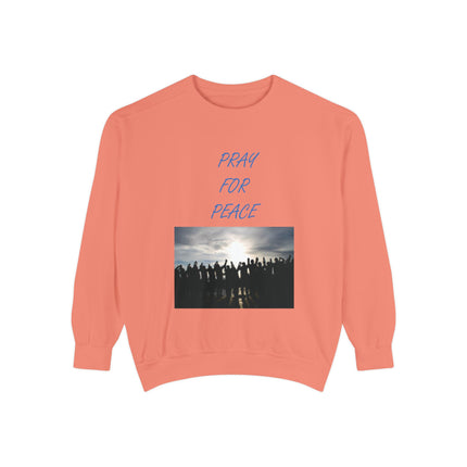 Unisex Pray for Peace Sweatshirt - Garment-Dyed Cozy Wear for Hopeful Souls