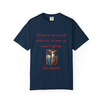 Unisex Garment-Dyed T-Shirt with Saint Augustine Quote