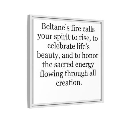 Beltane Fire Inspirational Framed Canvas Print