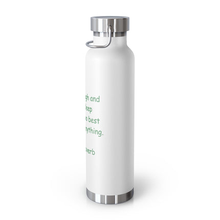 Copper Insulated Bottle – “Best Cures” Quote – 22oz Drinkware