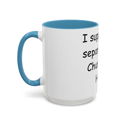 Bold Activism Mug – “Separation of Church and Hate” – 15oz Drinkware
