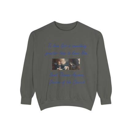 Inspirational Sweatshirt – “To Love God” Quote – Unisex Fit