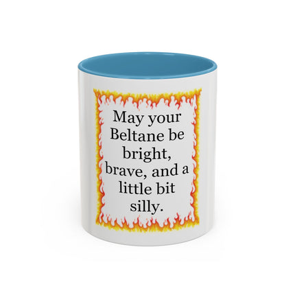 Beltane Coffee Mug — "May your Beltane be bright, brave, and a little bit silly."